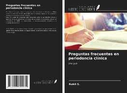 Preguntas frecuentes en periodoncia clínica