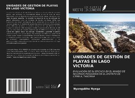 UNIDADES DE GESTIÓN DE PLAYAS EN LAGO VICTORIA