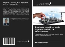 Revisión y análisis de la ingeniería civil, la construcción