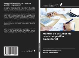 Manual de estudios de casos de gestión empresarial