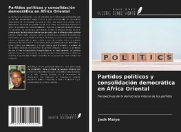 Partidos políticos y consolidación democrática en África Oriental