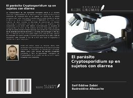 El parásito Cryptosporidium sp en sujetos con diarrea