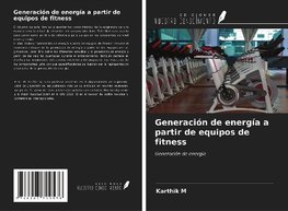 Generación de energía a partir de equipos de fitness