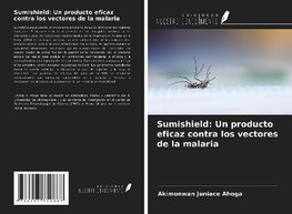 Sumishield: Un producto eficaz contra los vectores de la malaria