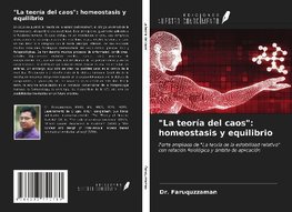 "La teoría del caos": homeostasis y equilibrio