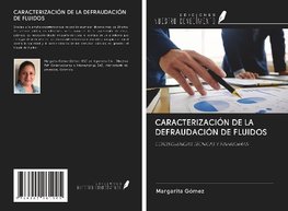 CARACTERIZACIÓN DE LA DEFRAUDACIÓN DE FLUIDOS