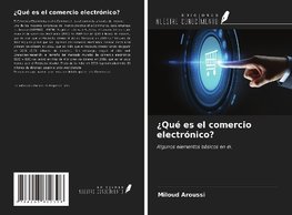 ¿Qué es el comercio electrónico?