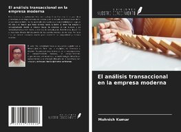 El análisis transaccional en la empresa moderna