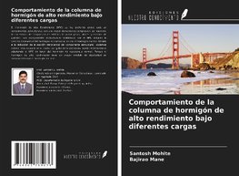 Comportamiento de la columna de hormigón de alto rendimiento bajo diferentes cargas