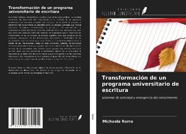 Transformación de un programa universitario de escritura