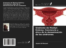 Síndrome de Mostyn Embrey: Conciencia y ética de la denominación de los síndromes