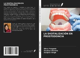 LA DIGITALIZACIÓN EN PROSTODONCIA