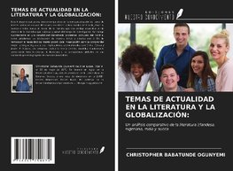 TEMAS DE ACTUALIDAD EN LA LITERATURA Y LA GLOBALIZACIÓN: