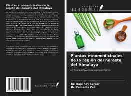 Plantas etnomedicinales de la región del noreste del Himalaya