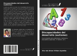 Discapacidades del desarrollo (autismo):