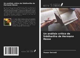 Un análisis crítico de Siddhartha de Hermann Hesse