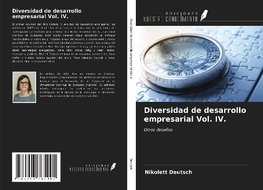 Diversidad de desarrollo empresarial Vol. IV.