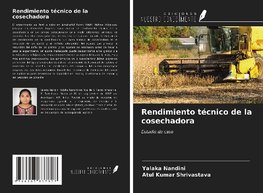 Rendimiento técnico de la cosechadora