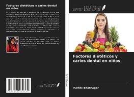 Factores dietéticos y caries dental en niños