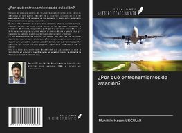 ¿Por qué entrenamientos de aviación?