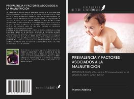 PREVALENCIA Y FACTORES ASOCIADOS A LA MALNUTRICIÓN