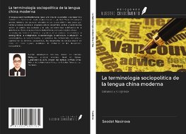 La terminología sociopolítica de la lengua china moderna