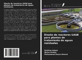 Diseño de reactores UASB para plantas de tratamiento de aguas residuales