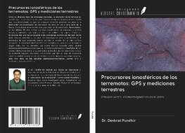 Precursores ionosféricos de los terremotos: GPS y mediciones terrestres