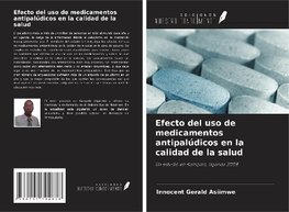 Efecto del uso de medicamentos antipalúdicos en la calidad de la salud