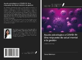 Ayuda psicológica a COVID-19: Una respuesta de salud mental a la gestión