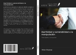 Asertividad y vulnerabilidad a la manipulación