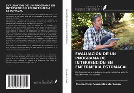 EVALUACIÓN DE UN PROGRAMA DE INTERVENCIÓN EN ENFERMERÍA ESTOMACAL