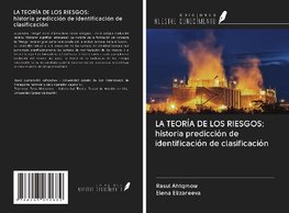 LA TEORÍA DE LOS RIESGOS: historia predicción de identificación de clasificación