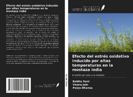 Efecto del estrés oxidativo inducido por altas temperaturas en la mostaza india