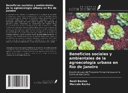 Beneficios sociales y ambientales de la agroecología urbana en Río de Janeiro