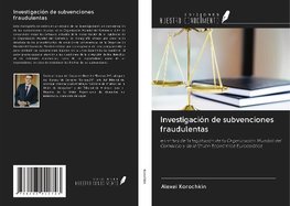 Investigación de subvenciones fraudulentas