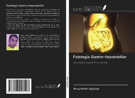 Fisiología Gastro-Hepatobiliar