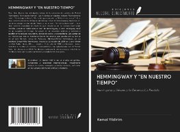 HEMMINGWAY Y "EN NUESTRO TIEMPO"