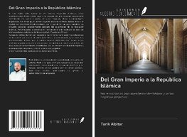 Del Gran Imperio a la República Islámica