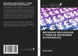 RECURSOS DISCURSIVOS Y TOMA DE DECISIONES ESTRATÉGICAS