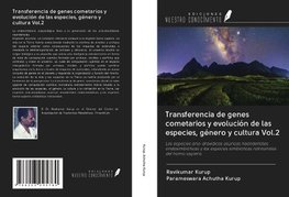 Transferencia de genes cometarios y evolución de las especies, género y cultura Vol.2