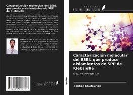 Caracterización molecular del ESBL que produce aislamientos de SPP de Klebsiella