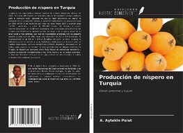 Producción de níspero en Turquía