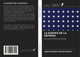 LA EUROPA DE LA DEFENSA