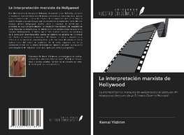 La interpretación marxista de Hollywood