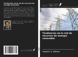 Tendencias en la red de recursos de energía renovable