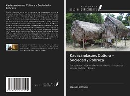 Kadazandusuns Cultura - Sociedad y Pobreza