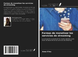 Formas de monetizar los servicios de streaming