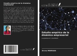 Estudio empírico de la dinámica empresarial