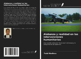 Alabanza y realidad en las intervenciones humanitarias